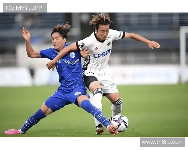 fc祈阜迎战山口雷诺全力争胜展现球队实力与斗志